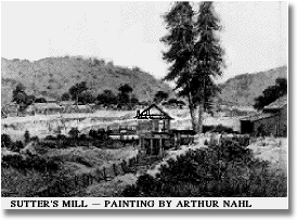 Sutter's Mill, as painted by Arthur Nahl