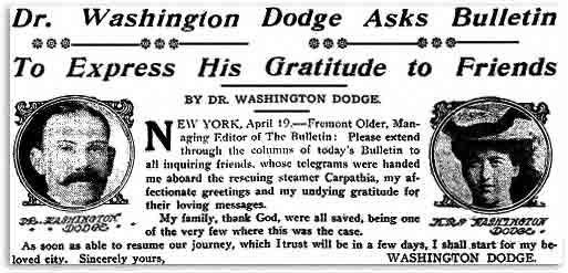 newspaper headline says Dr. Washington Dodge Asks Bulletin to Express His Gratitude to friends. The telegram reads, Fremont Older, Managing Editor of the Bulletin, Please extend through the columns of today's Bulletin to all inquiring friends whose telegrams were handed me aboard the rescuing Carpathia, my affectionate greetings, and my undying gratitude for their loving messages.